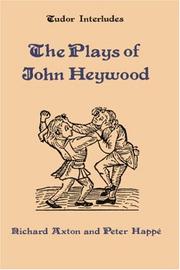 Cover of The plays of John Heywood by Heywood, John