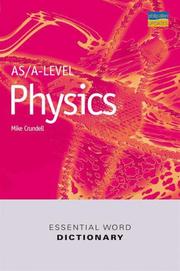 Front cover of As/A Level Physics Essential Word Dictionary (Essential Word Dictionaries) by Mike Crundell