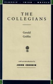 Cover of The collegians by Griffin, Gerald