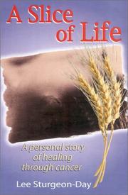 Front cover of A slice of life by Lee Sturgeon-Day