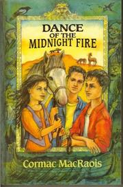 Front cover of Dance of the midnight fire by Cormac MacRaois