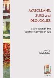 Front cover of Ayatollahs, Sufis and Ideologues by Faleh A. Jabar