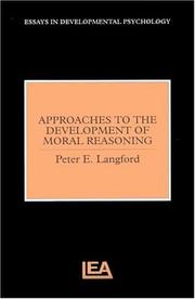 Front cover of Approaches To The Development Of Moral Reasoning (Essays in Developmental Psychology) by Peter Langford