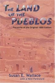 Front cover of The Land of the Pueblos by Susan E. Wallace