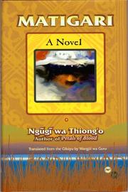 Cover of Matigari by Ngũgĩ wa Thiongʼo