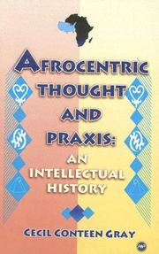 Front cover of Afrocentric thought and praxis by Cecil Conteen Gray