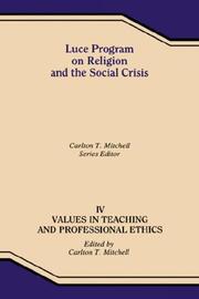 Cover of Values in teaching and professional ethics by Carlton T. Mitchell