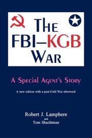 Front cover of The FBI-KGB war by Robert J. Lamphere
