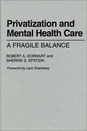 Front cover of Privatization and mental health care by Robert A. Dorwart