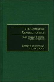 Cover of The continuing challenge of AIDS by Robert E. Beckley