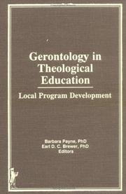 Front cover of Gerontology in theological education by Barbara P. Payne