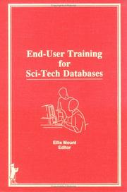 Cover of End-user training for sci-tech databases by Ellis Mount