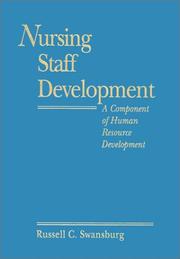 Front cover of Nursing staff development by Russell C. Swansburg