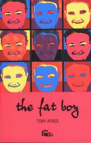 Cover of The fat boy by Tony Ayres
