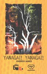 Front cover of Yanagai! Yanagai! by Andrea James