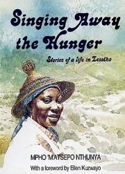 Front cover of Singing away the hunger by Mpho 'M'atsepo Nthunya
