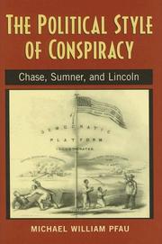 Front cover of The political style of conspiracy by Michael Pfau