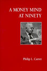 Cover of A Money Mind at 90 by Philip L. Carret