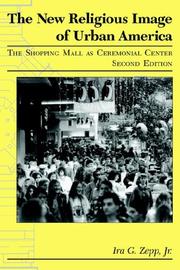 Cover of The new religious image of urban America by Ira G. Zepp
