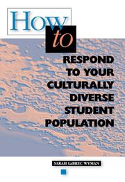 Front cover of How to respond to your culturally diverse student population by Sarah LaBrec Wyman