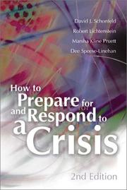 Front cover of How to prepare for and respond to a crisis / David J. Schonfeld ... [et al.]. by David J. Schonfeld