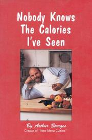 Front cover of Nobody knows the calories I've seen by Arthur Sturges