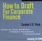 Front cover of How to draft for corporate finance by Carolyn E. C. Paris