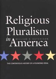 Front cover of Religious Pluralism in America by William R. Hutchison