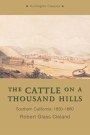 Front cover of The cattle on a thousand hills by Robert Glass Cleland