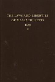 Front cover of The laws and liberties of Massachusetts by Massachusetts