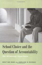 Front cover of School choice and the question of accountability by Emily Van Dunk