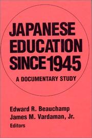 Cover of Japanese education since 1945 by Edward R. Beauchamp