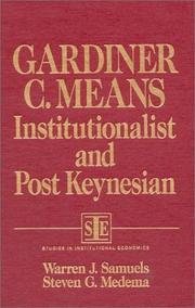 Front cover of Gardiner C. Means, institutionalist and post Keynesian by Warren J. Samuels