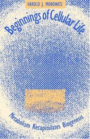Front cover of Beginnings of cellular life by Harold J. Morowitz