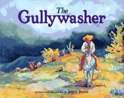 Front cover of The gullywasher = by Joyce Rossi
