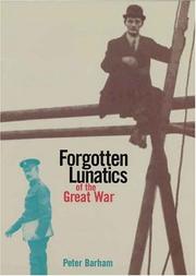 Cover of Forgotten Lunatics of the Great War by Peter Barham