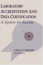Cover of Laboratory accreditation and data certification by Carla H. Dempsey