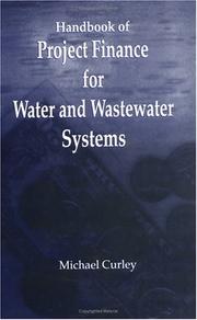 Cover of Handbook of project finance for water and wastewater systems by Michael Curley