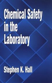 Cover of Chemical safety in the laboratory by Stephen K. Hall