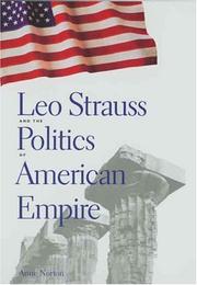 Cover of Leo Strauss and the politics of American empire by Anne Norton