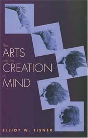 Front cover of The Arts and the Creation of Mind by Elliot W. Eisner
