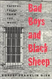 Cover of Bad boys and black sheep by Robert Gish