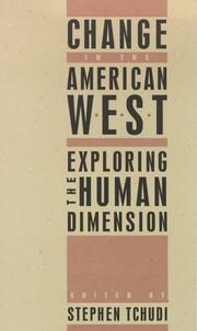Front cover of Change in the American West: Exploring the Human Dimension (Halcyon: a Journal of the Humanities) by Stephen Tchudi