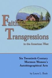 Cover of Faithful transgressions in the American West by Laura L. Bush