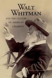 Front cover of Walt Whitman and the Culture of American Celebrity by David Haven Blake