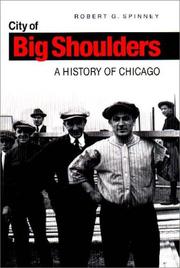 Front cover of City of big shoulders by Robert G. Spinney