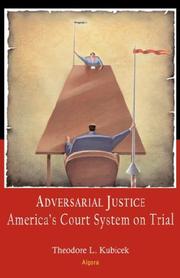 Cover of Adversarial Justice by Theodore L. Kubicek