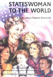 Cover of Stateswoman to the World by Maryann N. Weidt