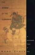 Front cover of The Retreat of the Elephants by Mark Elvin