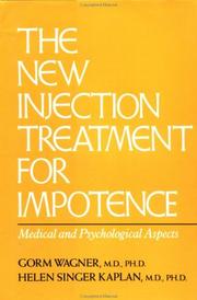 Front cover of The new injection treatment for impotence by Gorm Wagner